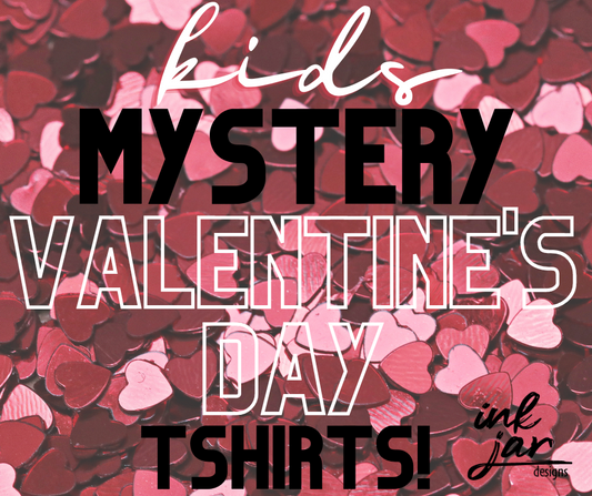 Valentines MYSTERY Shirts