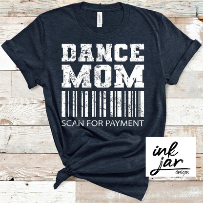 Dance Mom Scan for Payment