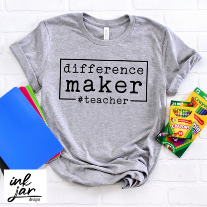 Difference Maker #teacher