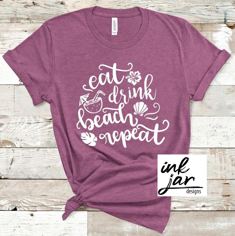 Eat Drink Beach Repeat