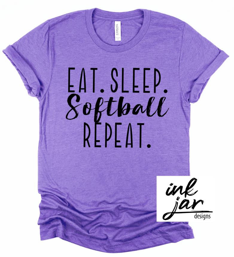 Eat. Sleep. Softball. Repeat.