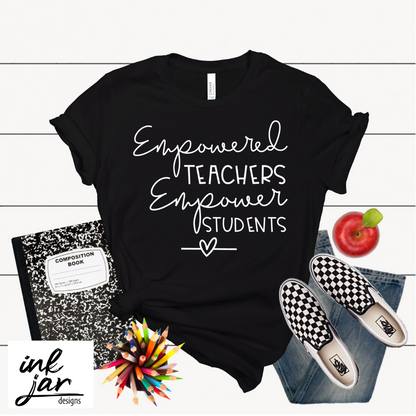 Empowered Teachers Empower Students