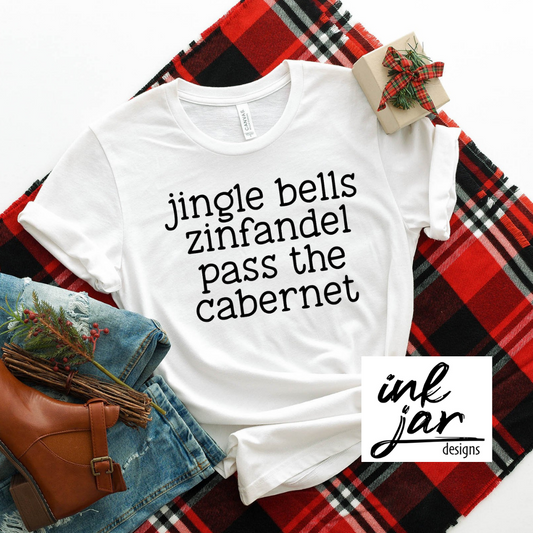 Jingle Bells Zinfandel Pass the Cabernet