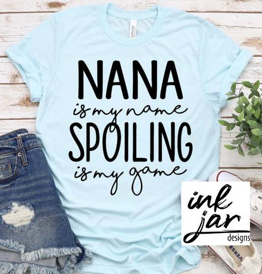 Nana is My Name, Spoiling is My Game