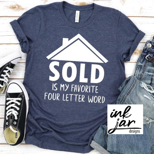 Sold is My Favorite Four Letter Word