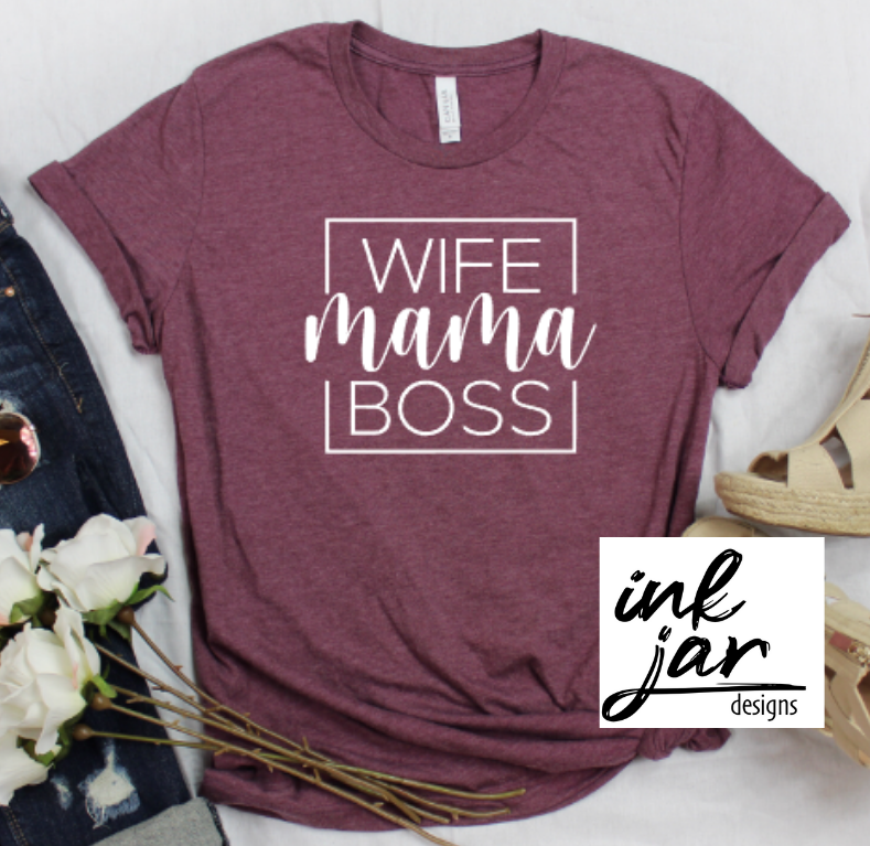 Wife Mama Boss