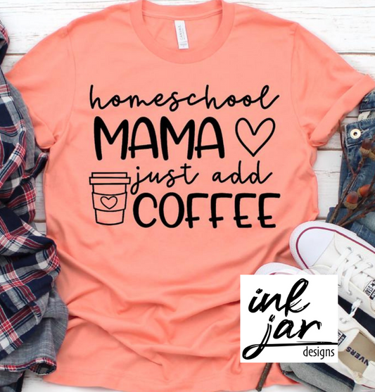 Homeschool Mama Just Add Coffee