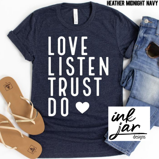 Love Listen Trust Do