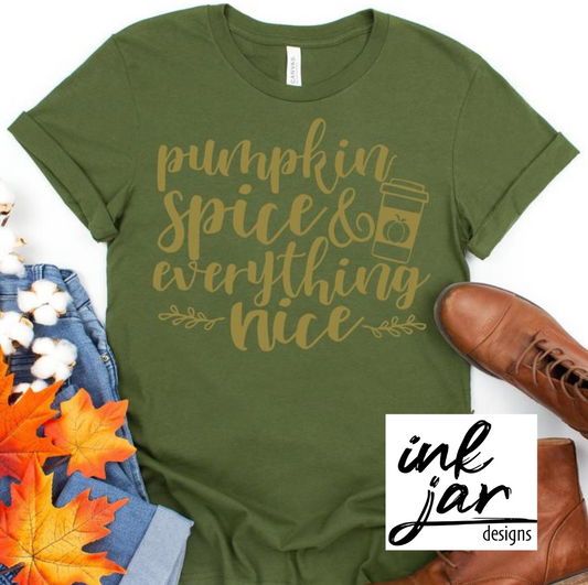 Pumpkin Spice & Everything Nice